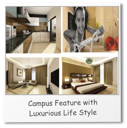 Campus Feature with Luxurious Life Style
